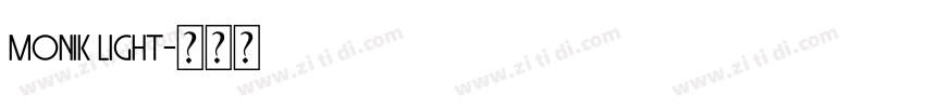 Monik Light字体转换